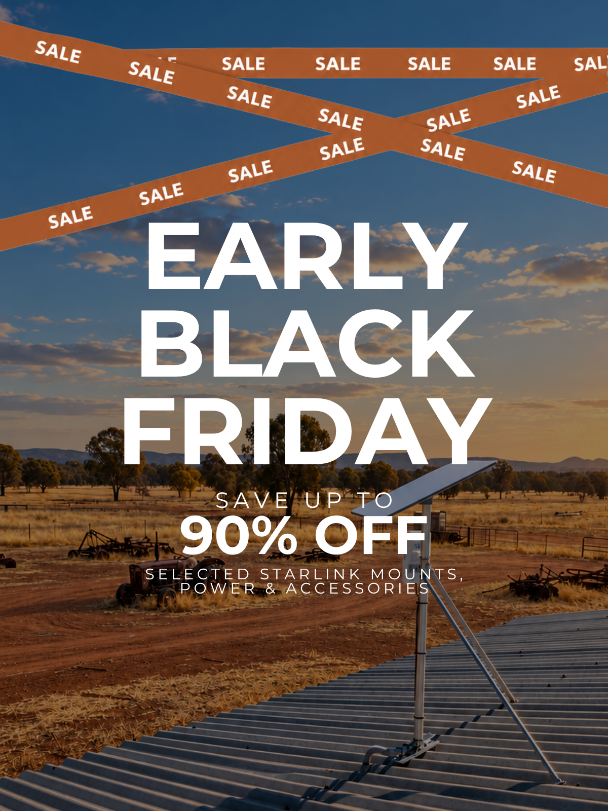 Spacetek Australia Early Black Friday Sale offering up to 90% off selected Starlink mounts, power and accessories, featuring a Starlink Gen 3 dish on a Spacetek aluminium roof mount in rural Australia.